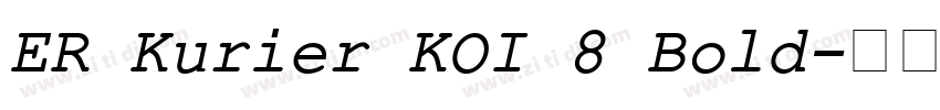ER Kurier KOI 8 Bold字体转换
